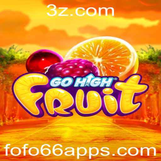 Descubra o Fascinante Mundo de GoHighFruit: O Jogo Envolvente de fofo66 app